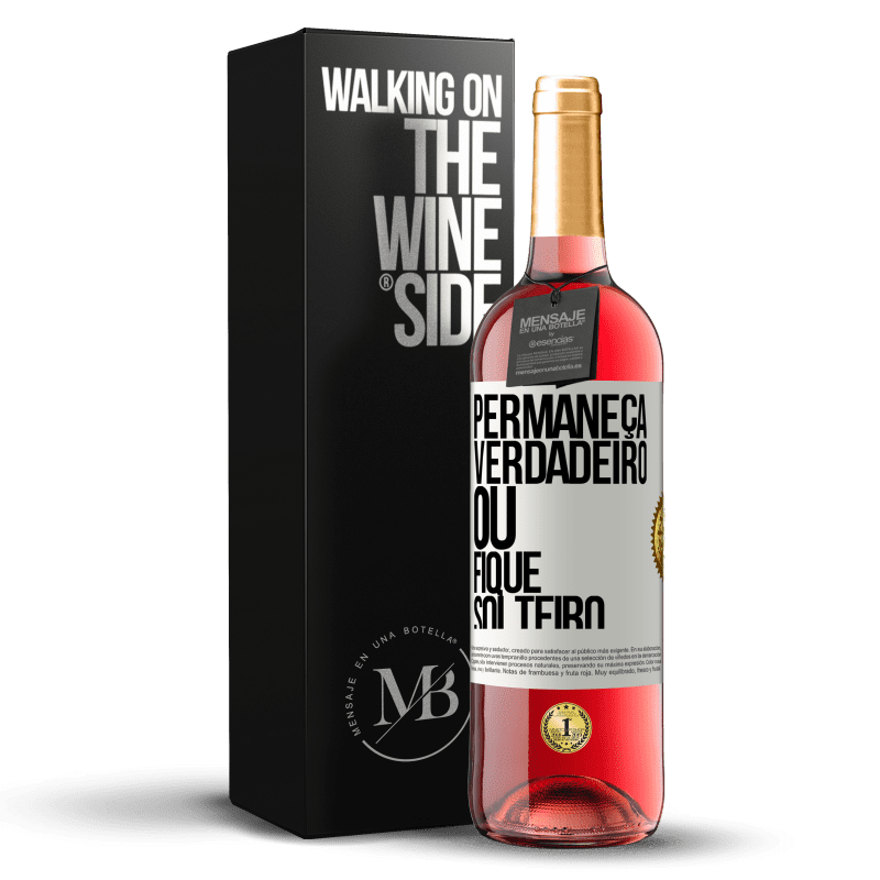 29,95 € Envio grátis | Vinho rosé Edição ROSÉ Permaneça verdadeiro ou fique solteiro Etiqueta Branca. Etiqueta personalizável Vinho jovem Colheita 2024 Tempranillo