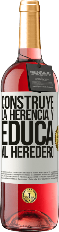 29,95 € | Vino Rosado Edición ROSÉ Construye la herencia y educa al heredero Etiqueta Blanca. Etiqueta personalizable Vino joven Cosecha 2025 Tempranillo
