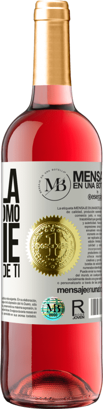 «Cuidala. No sabes cómo sonríe cuando habla de ti» Edición ROSÉ