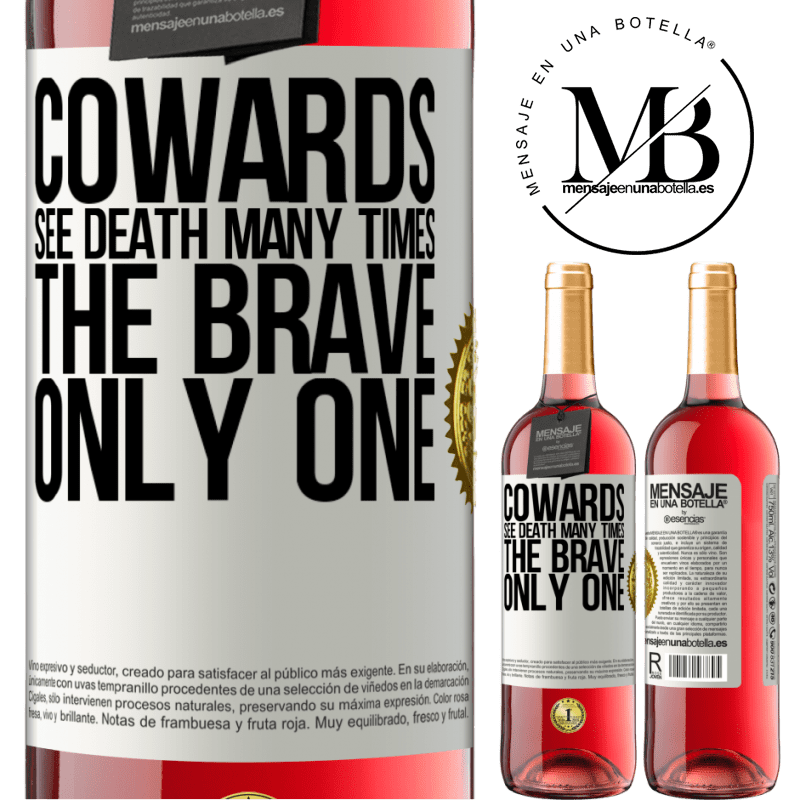 29,95 € Free Shipping | Rosé Wine ROSÉ Edition Cowards see death many times. The brave only one White Label. Customizable label Young wine Harvest 2022 Tempranillo