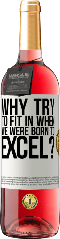 29,95 € | 桃红葡萄酒 ROSÉ版 当我们天生精益求精时，为什么要尝试适应呢？ 白标. 可自定义的标签 青年酒 收成 2025 Tempranillo