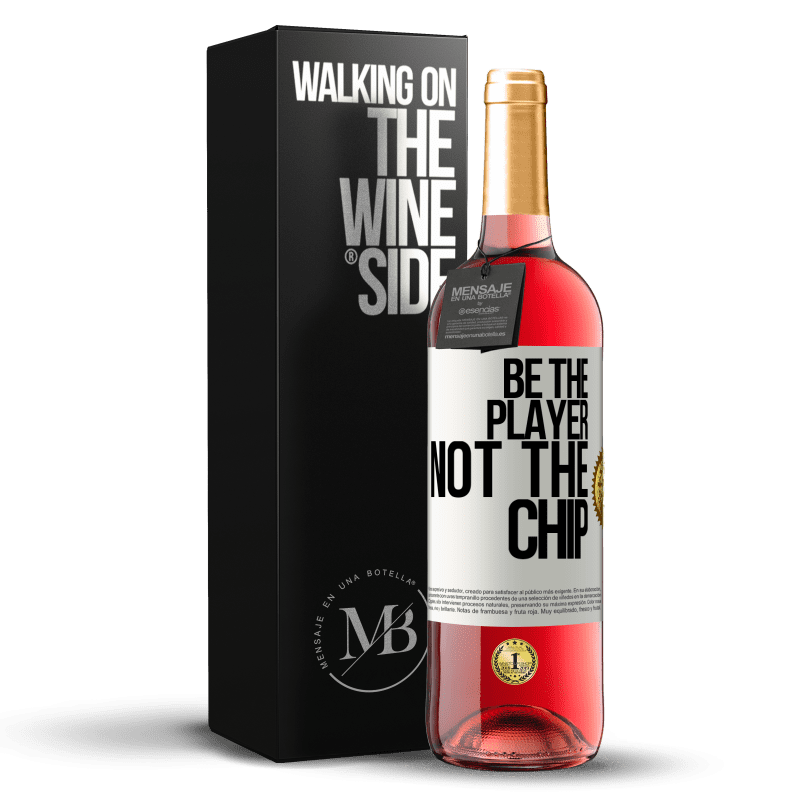 29,95 € Free Shipping | Rosé Wine ROSÉ Edition Be the player, not the chip White Label. Customizable label Young wine Harvest 2023 Tempranillo