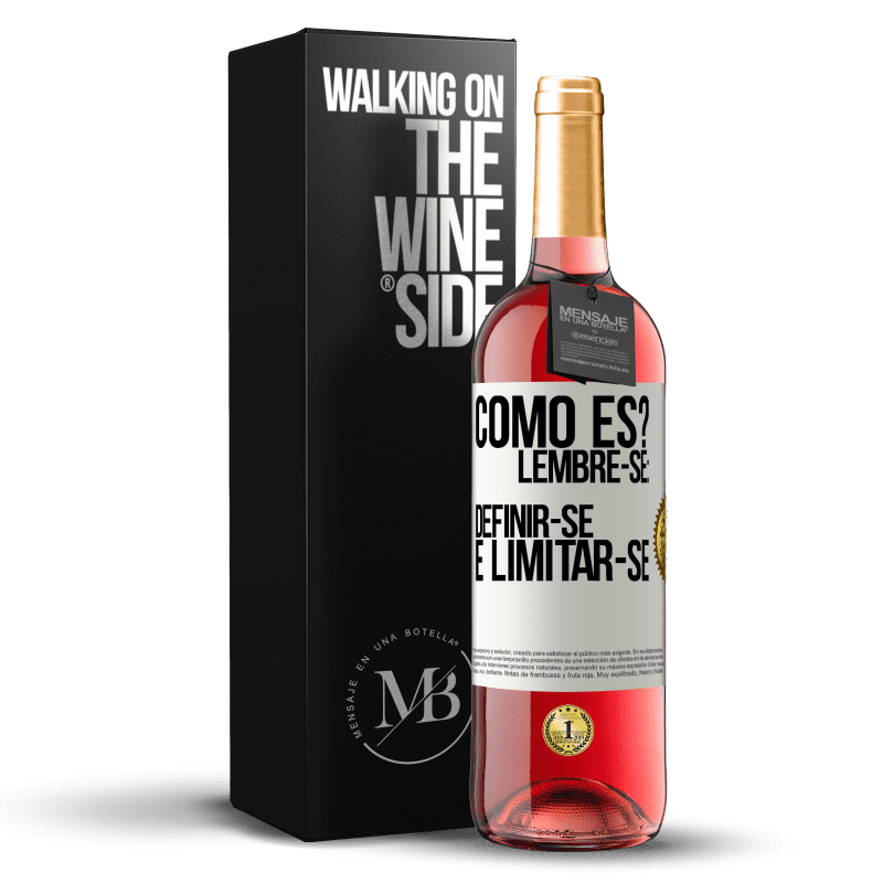 29,95 € Envio grátis | Vinho rosé Edição ROSÉ como es? Lembre-se: definir-se é limitar-se Etiqueta Branca. Etiqueta personalizável Vinho jovem Colheita 2024 Tempranillo