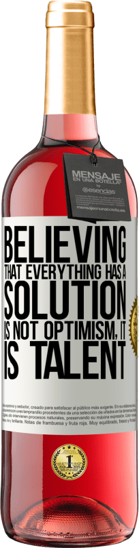 29,95 € | Rosé Wine ROSÉ Edition Believing that everything has a solution is not optimism. Is slow White Label. Customizable label Young wine Harvest 2023 Tempranillo