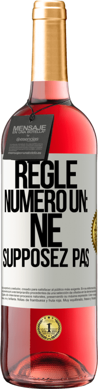 29,95 € Envoi gratuit | Vin rosé Édition ROSÉ Règle numéro un: ne supposez pas Étiquette Blanche. Étiquette personnalisable Vin jeune Récolte 2025 Tempranillo