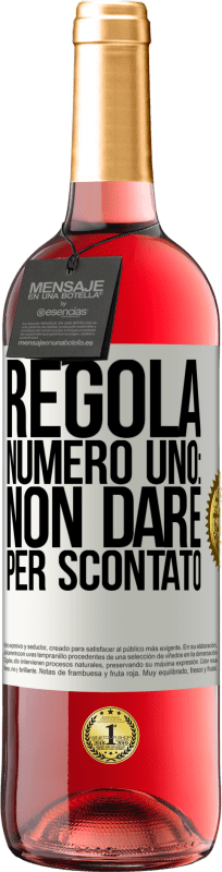 29,95 € Spedizione Gratuita | Vino rosato Edizione ROSÉ Regola numero uno: non dare per scontato Etichetta Bianca. Etichetta personalizzabile Vino giovane Raccogliere 2025 Tempranillo