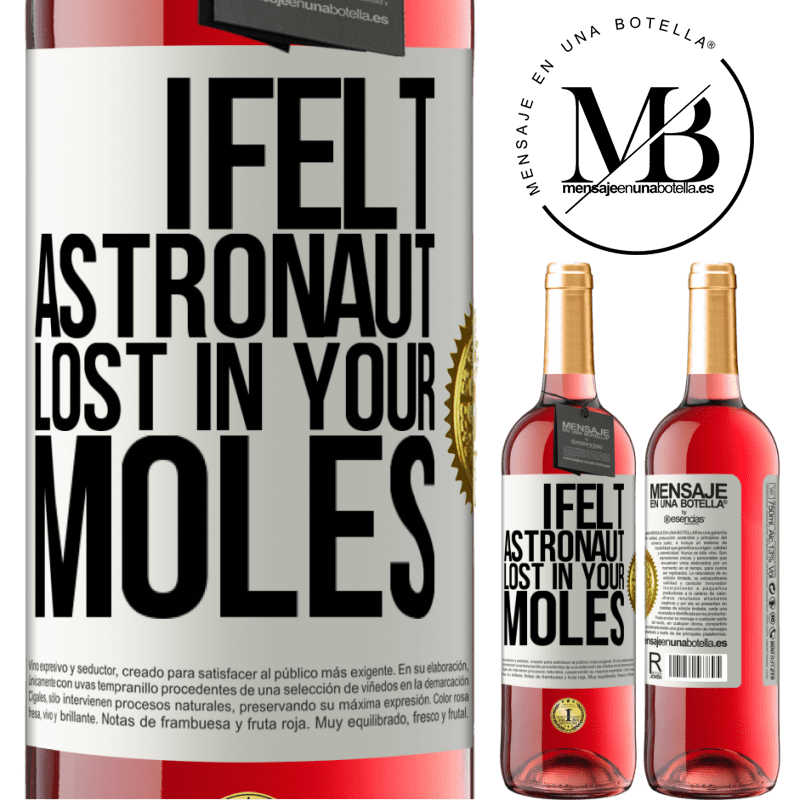 29,95 € Free Shipping | Rosé Wine ROSÉ Edition I felt astronaut, lost in your moles White Label. Customizable label Young wine Harvest 2022 Tempranillo