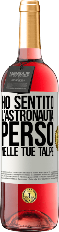 Spedizione Gratuita | Vino rosato Edizione ROSÉ Ho sentito l'astronauta, perso nelle tue talpe Etichetta Bianca. Etichetta personalizzabile Vino giovane Raccogliere 2023 Tempranillo