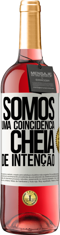 29,95 € | Vinho rosé Edição ROSÉ Somos uma coincidência cheia de intenção Etiqueta Branca. Etiqueta personalizável Vinho jovem Colheita 2024 Tempranillo