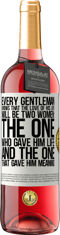29,95 € | Rosé Wine ROSÉ Edition Every gentleman knows that the love of his life will be two women: the one who gave him life and the one that gave him White Label. Customizable label Young wine Harvest 2023 Tempranillo