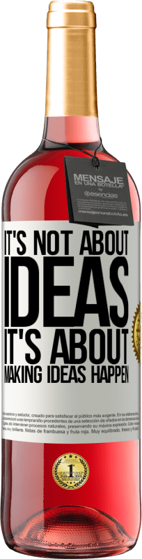 29,95 € | Rosé Wine ROSÉ Edition It's not about ideas. It's about making ideas happen White Label. Customizable label Young wine Harvest 2024 Tempranillo