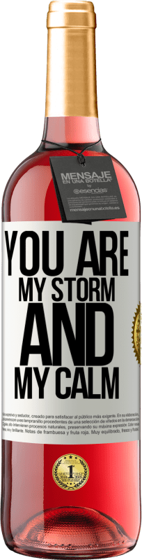 29,95 € Free Shipping | Rosé Wine ROSÉ Edition You are my storm and my calm White Label. Customizable label Young wine Harvest 2024 Tempranillo