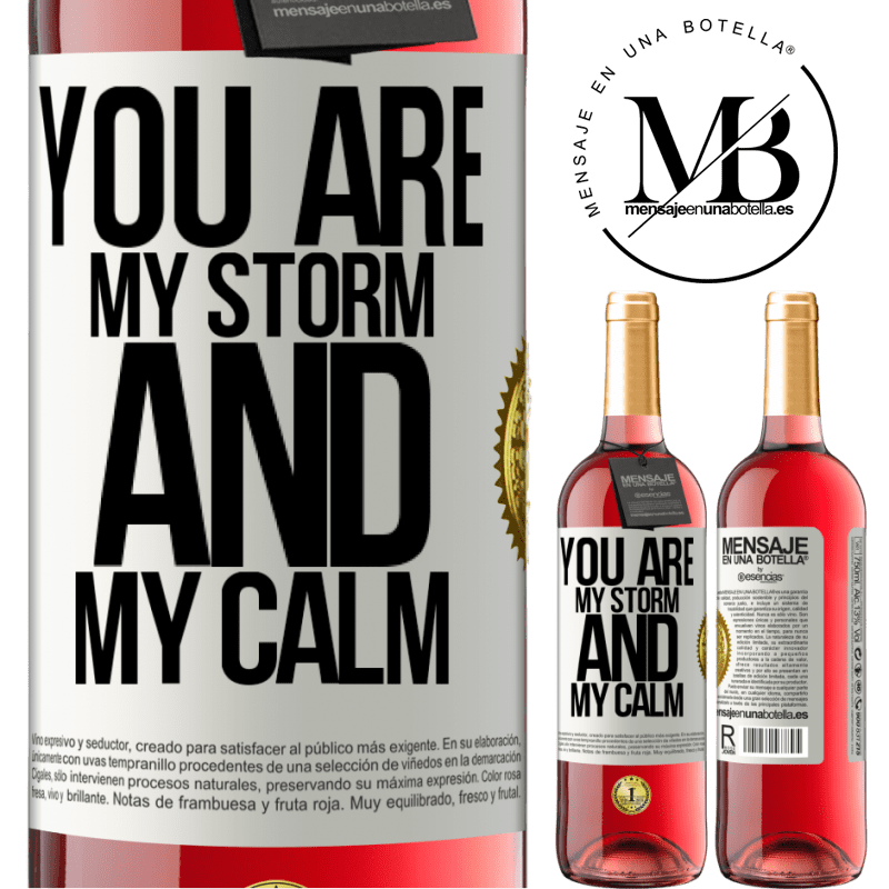 29,95 € Free Shipping | Rosé Wine ROSÉ Edition You are my storm and my calm White Label. Customizable label Young wine Harvest 2023 Tempranillo