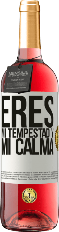 29,95 € | Vino Rosado Edición ROSÉ Eres mi tempestad y mi calma Etiqueta Blanca. Etiqueta personalizable Vino joven Cosecha 2025 Tempranillo