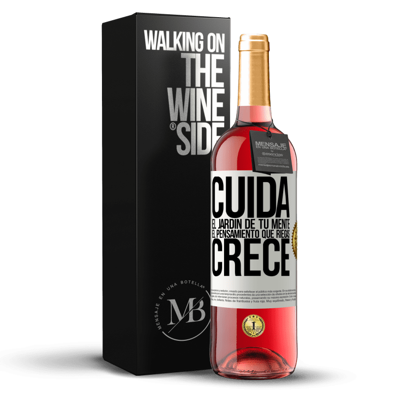 29,95 € Envío gratis | Vino Rosado Edición ROSÉ Cuida el jardín de tu mente. El pensamiento que riegas, crece Etiqueta Blanca. Etiqueta personalizable Vino joven Cosecha 2022 Tempranillo