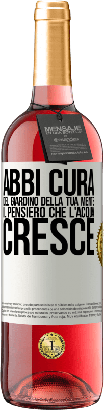29,95 € Spedizione Gratuita | Vino rosato Edizione ROSÉ Abbi cura del giardino della tua mente. Il pensiero che l'acqua cresce Etichetta Bianca. Etichetta personalizzabile Vino giovane Raccogliere 2025 Tempranillo