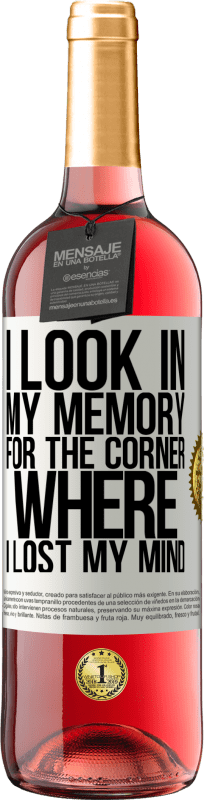 29,95 € | Rosé Wine ROSÉ Edition I look in my memory for the corner where I lost my mind White Label. Customizable label Young wine Harvest 2024 Tempranillo