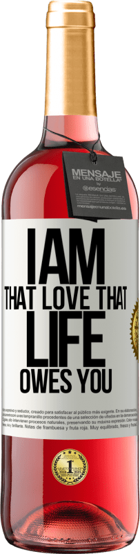 29,95 € Free Shipping | Rosé Wine ROSÉ Edition I am that love that life owes you White Label. Customizable label Young wine Harvest 2024 Tempranillo