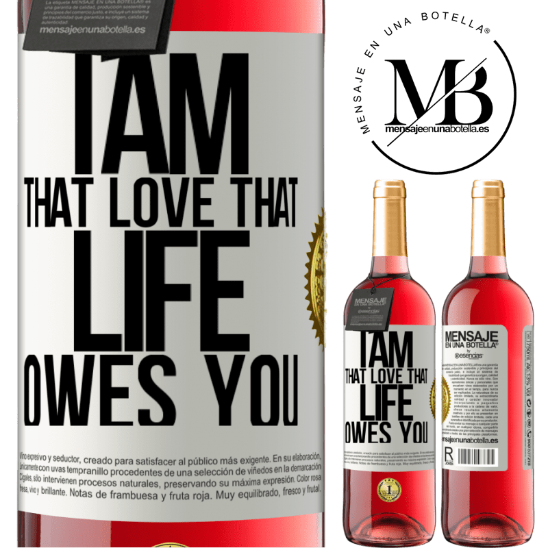 29,95 € Free Shipping | Rosé Wine ROSÉ Edition I am that love that life owes you White Label. Customizable label Young wine Harvest 2022 Tempranillo