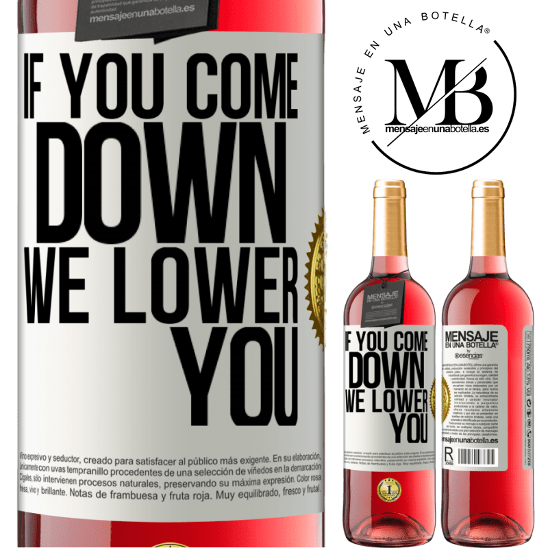 24,95 € Free Shipping | Rosé Wine ROSÉ Edition If you come down, we lower you White Label. Customizable label Young wine Harvest 2021 Tempranillo