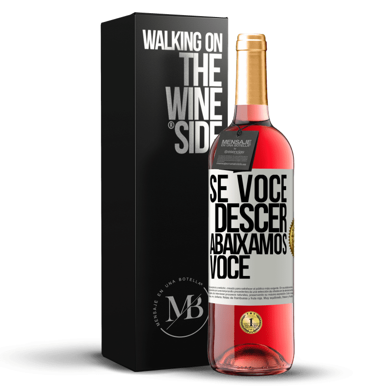 29,95 € Envio grátis | Vinho rosé Edição ROSÉ Se você descer, abaixamos você Etiqueta Branca. Etiqueta personalizável Vinho jovem Colheita 2024 Tempranillo