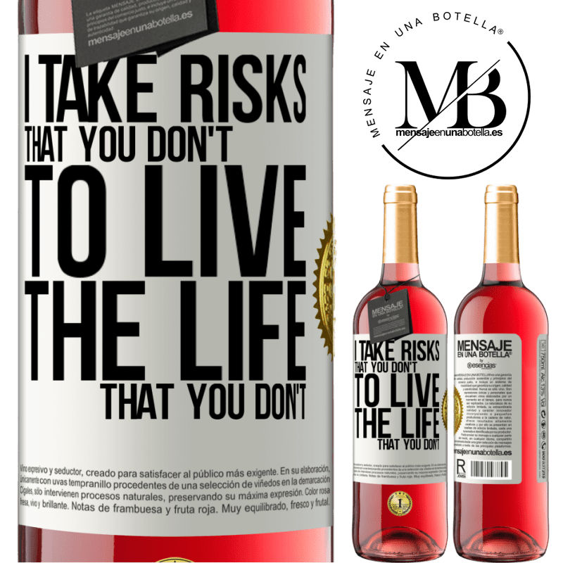 29,95 € Free Shipping | Rosé Wine ROSÉ Edition I take risks that you don't, to live the life that you don't White Label. Customizable label Young wine Harvest 2023 Tempranillo