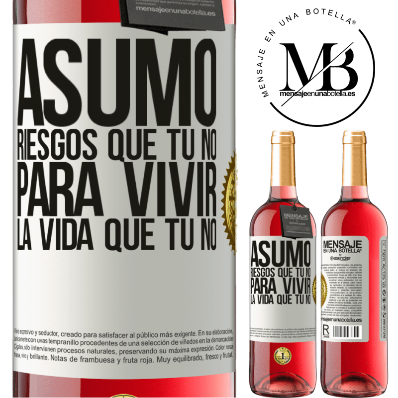 29,95 € Envío gratis | Vino Rosado Edición ROSÉ Asumo riesgos que tú no, para vivir la vida que tú no Etiqueta Blanca. Etiqueta personalizable Vino joven Cosecha 2025 Tempranillo