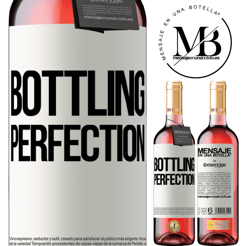 «Bottling perfection» Édition ROSÉ