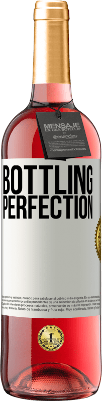 «Bottling perfection» ROSÉ Ausgabe
