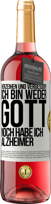 29,95 € | Roséwein ROSÉ Ausgabe Verzeihen und vergessen? Ich bin weder Gott noch habe ich Alzheimer Weißes Etikett. Anpassbares Etikett Junger Wein Ernte 2025 Tempranillo