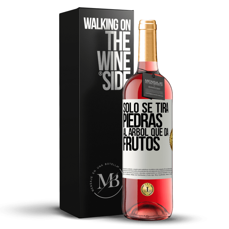 29,95 € Envío gratis | Vino Rosado Edición ROSÉ Sólo se tira piedras al árbol que da frutos Etiqueta Blanca. Etiqueta personalizable Vino joven Cosecha 2024 Tempranillo