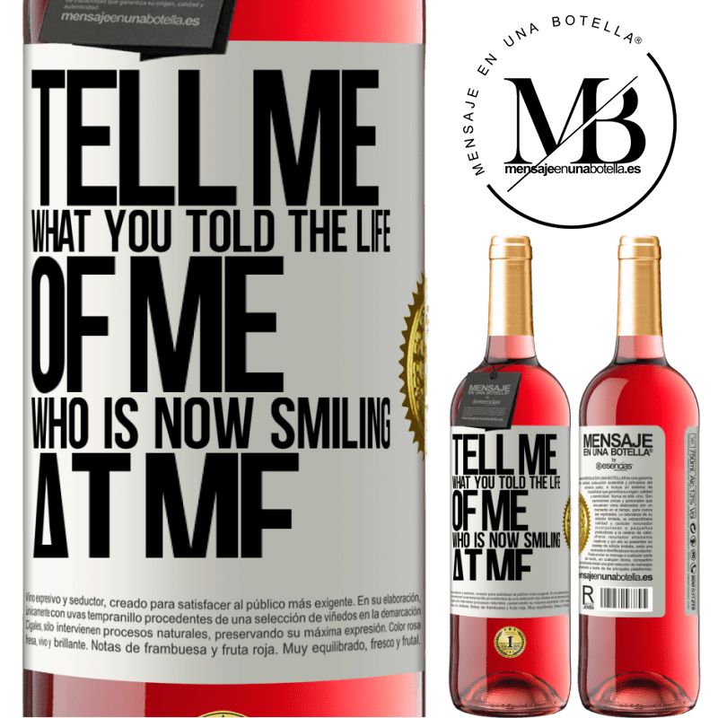 29,95 € Free Shipping | Rosé Wine ROSÉ Edition Tell me what you told the life of me who is now smiling at me White Label. Customizable label Young wine Harvest 2022 Tempranillo