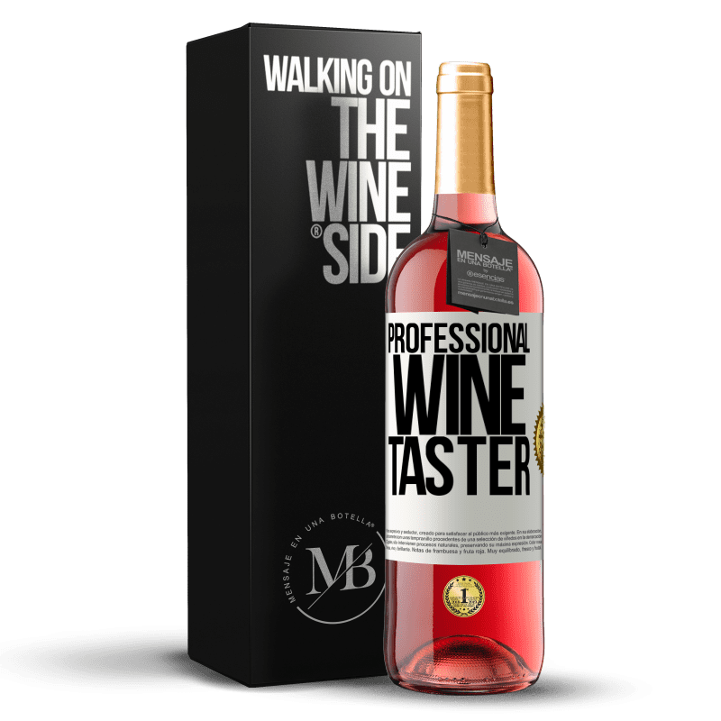 29,95 € Envío gratis | Vino Rosado Edición ROSÉ Professional wine taster Etiqueta Blanca. Etiqueta personalizable Vino joven Cosecha 2024 Tempranillo