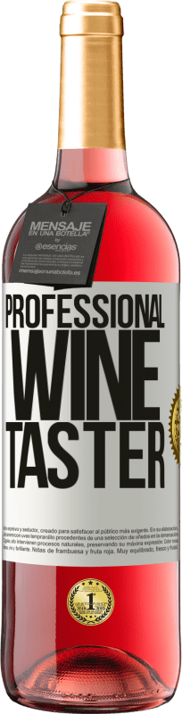 29,95 € | Roséwein ROSÉ Ausgabe Professional wine taster Weißes Etikett. Anpassbares Etikett Junger Wein Ernte 2023 Tempranillo