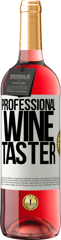29,95 € | Vino rosato Edizione ROSÉ Professional wine taster Etichetta Bianca. Etichetta personalizzabile Vino giovane Raccogliere 2023 Tempranillo