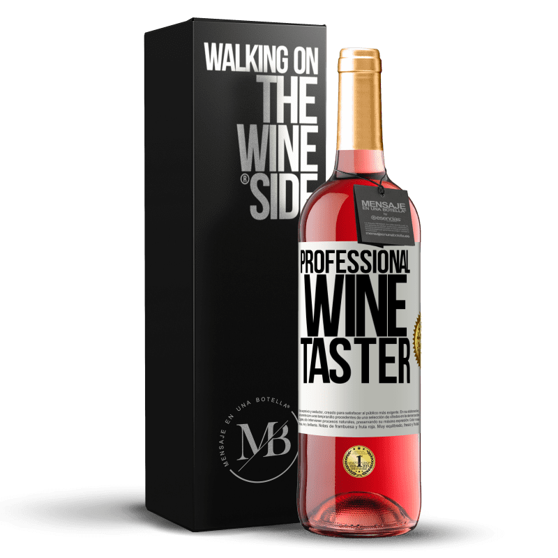 29,95 € Envio grátis | Vinho rosé Edição ROSÉ Professional wine taster Etiqueta Branca. Etiqueta personalizável Vinho jovem Colheita 2024 Tempranillo