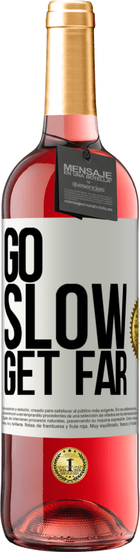 29,95 € | Rosé Wine ROSÉ Edition Go slow. Get far White Label. Customizable label Young wine Harvest 2024 Tempranillo