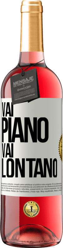 29,95 € Spedizione Gratuita | Vino rosato Edizione ROSÉ Vai piano Vai lontano Etichetta Bianca. Etichetta personalizzabile Vino giovane Raccogliere 2025 Tempranillo