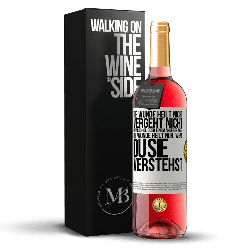 29,95 € Kostenloser Versand | Roséwein ROSÉ Ausgabe Die Wunde heilt nicht, vergeht nicht mit Alkohol oder einem anderer Nagel. Die Wunde heilt nur, wenn du sie verstehst Weißes Etikett. Anpassbares Etikett Junger Wein Ernte 2024 Tempranillo