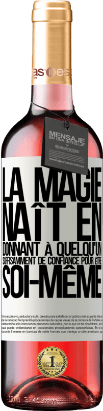 29,95 € Envoi gratuit | Vin rosé Édition ROSÉ La magie naît en donnant à quelqu'un suffisamment de confiance pour être soi-même Étiquette Blanche. Étiquette personnalisable Vin jeune Récolte 2025 Tempranillo