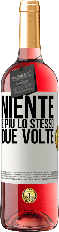 Spedizione Gratuita | Vino rosato Edizione ROSÉ Niente è più lo stesso due volte Etichetta Bianca. Etichetta personalizzabile Vino giovane Raccogliere 2023 Tempranillo