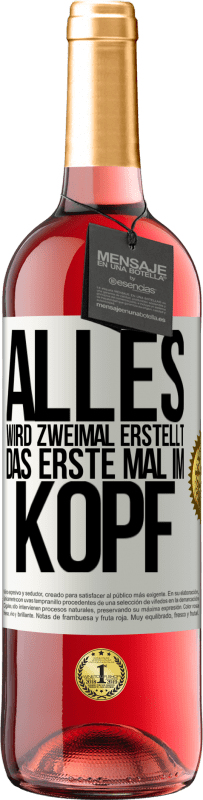 29,95 € | Roséwein ROSÉ Ausgabe Alles wird zweimal erstellt. Das erste Mal im Kopf Weißes Etikett. Anpassbares Etikett Junger Wein Ernte 2024 Tempranillo