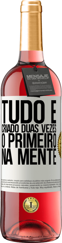 29,95 € Envio grátis | Vinho rosé Edição ROSÉ Tudo é criado duas vezes. O primeiro na mente Etiqueta Branca. Etiqueta personalizável Vinho jovem Colheita 2025 Tempranillo