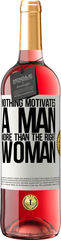 «Ничто так не мотивирует мужчину, как правильная женщина» Издание ROSÉ
