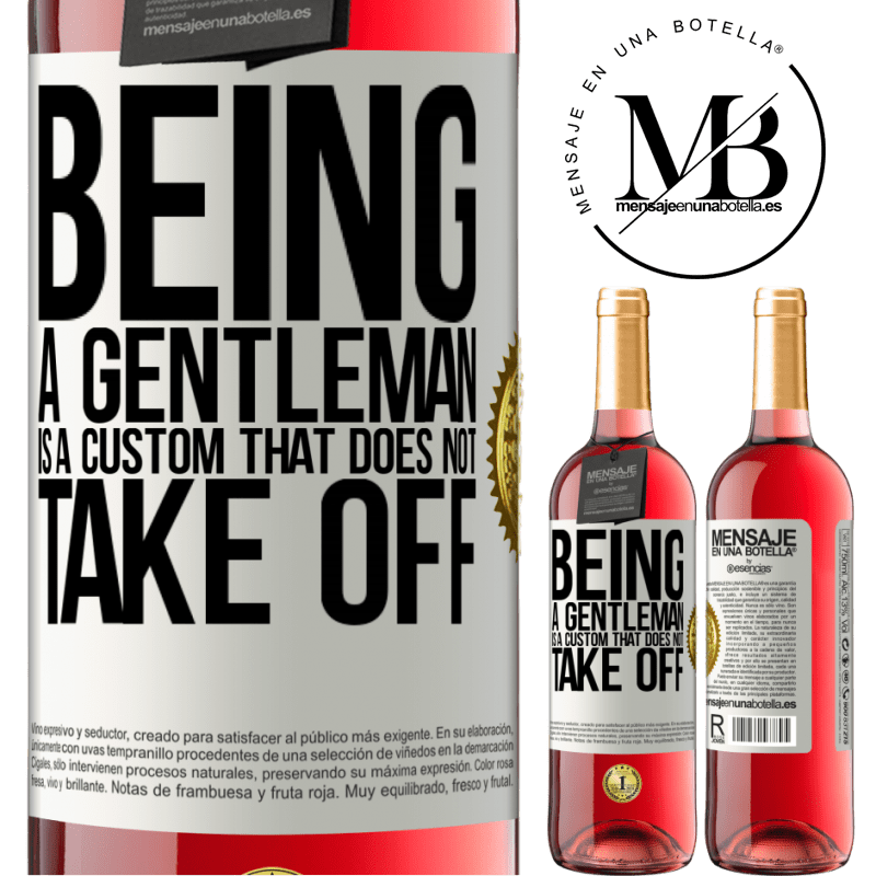 29,95 € Free Shipping | Rosé Wine ROSÉ Edition Being a gentleman is a custom that does not take off White Label. Customizable label Young wine Harvest 2022 Tempranillo