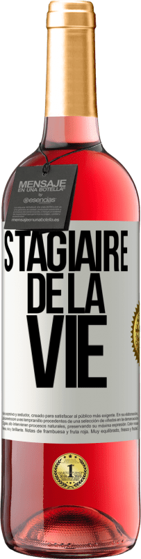 29,95 € | Vin rosé Édition ROSÉ Stagiaire de la vie Étiquette Blanche. Étiquette personnalisable Vin jeune Récolte 2023 Tempranillo