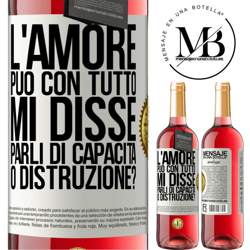 29,95 € Spedizione Gratuita | Vino rosato Edizione ROSÉ L'amore può con tutto, mi disse. Parli di capacità o distruzione? Etichetta Bianca. Etichetta personalizzabile Vino giovane Raccogliere 2024 Tempranillo