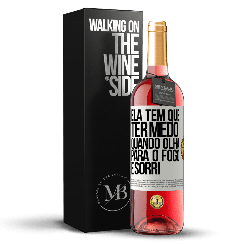 29,95 € Envio grátis | Vinho rosé Edição ROSÉ Ela tem que ter medo quando olha para o fogo e sorri Etiqueta Branca. Etiqueta personalizável Vinho jovem Colheita 2024 Tempranillo