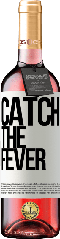 29,95 € Envoi gratuit | Vin rosé Édition ROSÉ Catch the fever Étiquette Blanche. Étiquette personnalisable Vin jeune Récolte 2025 Tempranillo