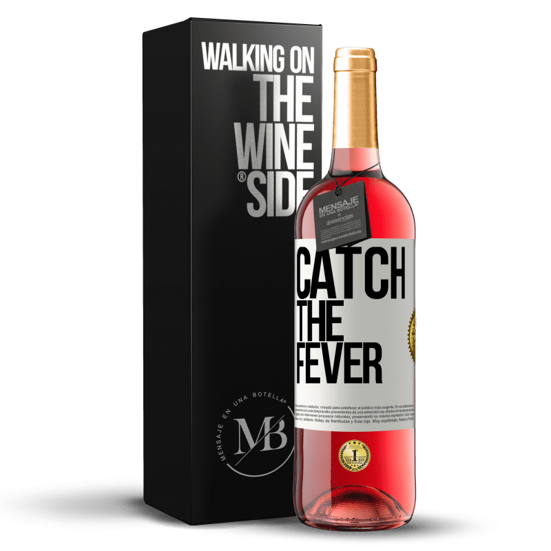 29,95 € Envío gratis | Vino Rosado Edición ROSÉ Catch the fever Etiqueta Blanca. Etiqueta personalizable Vino joven Cosecha 2024 Tempranillo